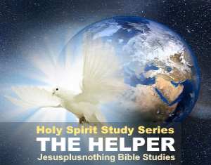Holy Spirit Bible Study - The Helper