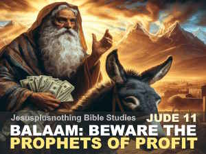 Bible Study Lesson Jude 11 Balaam Prophets of Profit