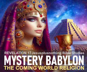 Bible Study Lesson Mystery Babylon The Coming World Religion