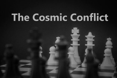the cosmic conflict between Satan and God